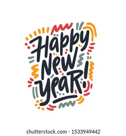 Happy new year brush hand lettering, isolated on white background. Vector illustration. Can be used for holidays festive design.
