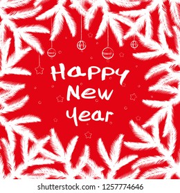 Happy New Year brush lettering. Red greeting card. Fir-needle. Spruce branch. Border frame. Christmas decoration.