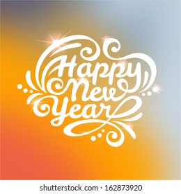 Happy New Year calligraphic. Greeting Card. Vector illustration. Blurred background with lights.