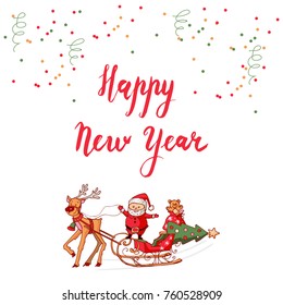 Happy New Year Calligraphic Lettering. Santa Claus is riding a sleigh with a bag of gifts and a Christmas tree and deer . Vector illustration for banner, decorative card, post