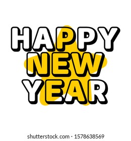 Happy new year calligraphic text vector vintage. Happy 2022 New Year. Holiday Vector Illustration With Lettering Composition And Burs