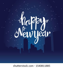 happy new year calligraphy hand writing with a night view cityscape vector and star