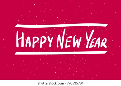 Happy New Year calligraphy phrase. White text on red background. Vector hand drawn illustration. Stylish modern handwritten lettering for greeting card, calendar, poster, banner. Fashionable design