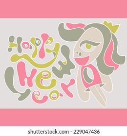 Happy New Year! Card for birthday recognition in love. Girl with crown.Cards of congratulations.Childish vector card in sweet colors. 