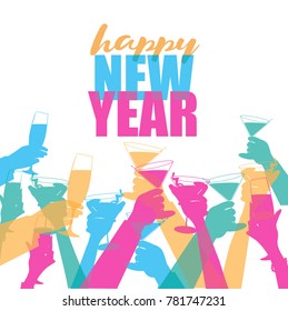 Happy New Year card design. Hands toasting with champagne. Multicolored overlapping translucent silhouettes. EPS 10 vector illustration.