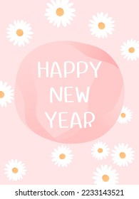 Happy new year card with hand drawn daisy flower on pink background vector illustration.