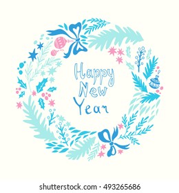 Happy New Year card. Hand drawn illustration with Christmas wreath. Vector background with floral elements. Doodle style