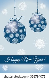 Happy New Year card with ornamental christmas balls with snowflakes