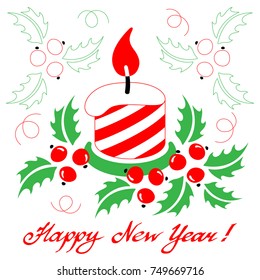 Happy New Year card with a stylized christmas candle with a holly on white background. Vector Illustration