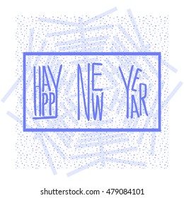 Happy new year card template with lettering in a box, hand drawn dots and a snowflake background