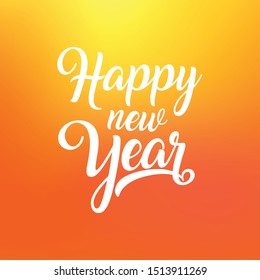 Happy New Year celebration text, hand-drawn lettering. Great for Christmas and New year cards, posters, gift tags. Vector illustration EPS 10 file.
