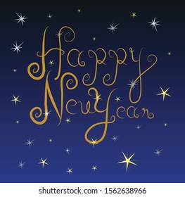 Happy new year. Christmas star background design. Space background. Golden and silver stars. Handwriting.