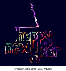 Happy New Year. Colorful greeting card. Vector illustration for holiday design.