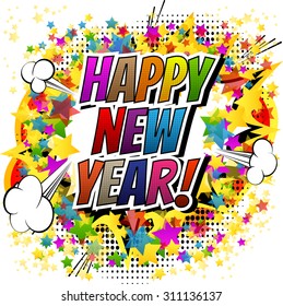 Happy new year - Comic book style invitation isolated on white background.