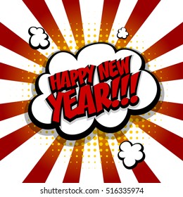 Happy New Year Comic text sound effects pop art style vector Sound bubble speech phrase cartoon balloon expression sounds illustration New Year background Comic book balloon
