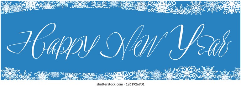 Happy New Year - creative hand drawn  calligraphy; with snowflakes on blue background. Flat vector illustration for greetings, cards, prints, posters, invitations, seasonal design and decoration, web.