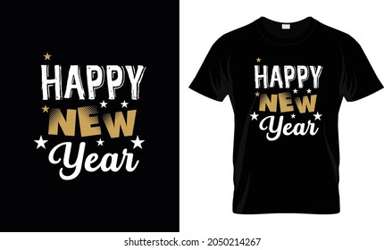 Happy new Year Creative New Year T Shirt Design