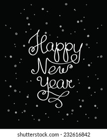 "Happy New Year" expression hand lettering. Handmade calligraphy