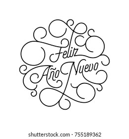 Happy New Year Feliz Ano Nuevo flourish calligraphy lettering of swash line typography for Spanish greeting card design. Vector festive ornamental New Year text quote of black swirl pattern outline.