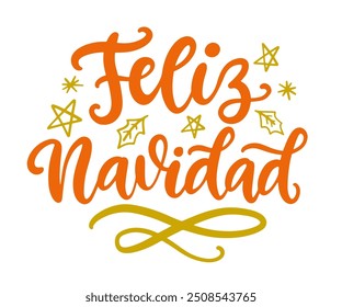 Feliz Ano Novo Feliz Navidad no cartão de felicitações espanhol. Letras de mão. Design de tipografia moderno para cartazes, etiquetas, crachás, cartazes, banners. Caligrafia moderna. Ilustração de feriado