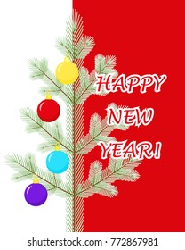 Happy New Year, fir tree with christmas balls and greeting inscription on red and white background