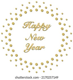 Happy New Year. Gold Hand writing calligraphic lettering. White back.
New Year Greetings with Dot ring as vector Ornament.