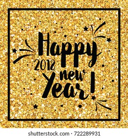 Happy New Year Golden Glitter Greeting Card for your Invitation, Brochure, Posters, Banners, Calendar in vector