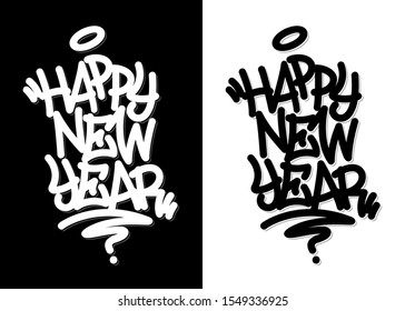 Happy new year graffiti tag. Vector illustration.