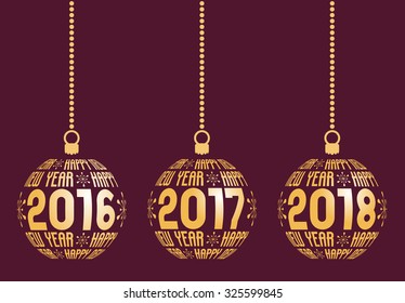 Happy New Year graphic elements for years 2016, 2017, 2018. Christmas balls with text Happy New Year and years. Hanging isolated abstract balls at wine background.