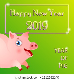 Happy New Year green calendar cover design. Inscription with funny piglet on green background. Can be used for posters, calendars, banners