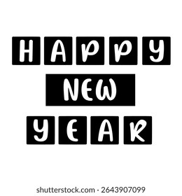 HAPPY NEW YEAR GREETING BLOCK BLACK AND WHITE VECTOR DESIGN