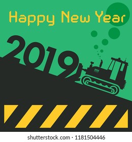 Happy New Year greeting card - tractor bulldozer at work vector illustration