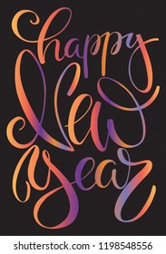 Happy New Year greeting card. Vector Lettering celebration and Postcard motive. Typography for winter holidays. Calligraphic poster on textured background.