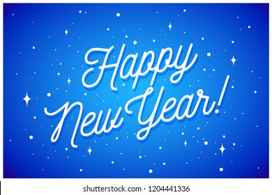 Happy New Year. Greeting card with inscription Happy New Year. Fashion style for Happy New Year or Merry Christmas theme. Holiday background, banner, card and poster. Vector Illustration