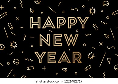 Happy New Year. Greeting card with inscription Happy New Year 2019. Fashion style for Happy New Year or Merry Christmas theme. Holiday background, banner, card and poster. Vector Illustration