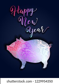 Happy New Year Greeting Card with Decorative Pig. 2019 Chinese Year Sign. Neon colors bright holiday banner for winter celebration. Hand drawn lettering design.