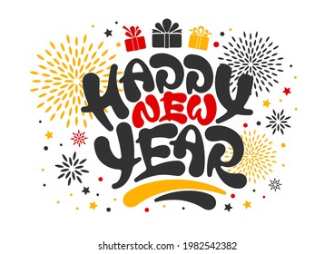 Happy New Year greeting card with artistic and unique calligraphy lettering by thick brush. Easy to use for any designs to New Year celebration. Vector illustration.