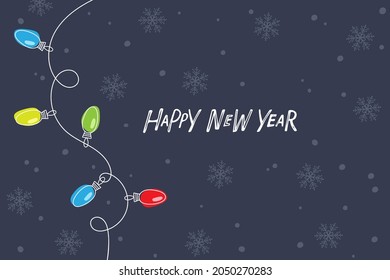 Happy New Year greeting card with garland bulbs on snowy dark blue background. Hand Drawn letterimg, Linear glow light lamp. Flat Vector illustration Colorful Winter Background.