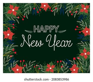 Happy New Year greeting card. Festive red flowers and branches with congratulations on a green background.