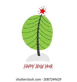 Happy New Year greeting card with with christmas tree. Hand Drawn letterimg on trendy design for banner, poster, card, cover, invitation, placard, brochure, flyer. Vector illustration isolated