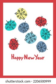 Happy New Year greeting card. Hand lettering and colored, fantasy-type snowflakes on white background in red frame