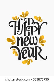 Happy New Year greeting card template. Typographic design in black with embellishments in gold on white background.