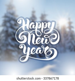 Happy New Year greeting card with the defocused snow-covered fir-trees in forest at sunrise. Vector illustration. 