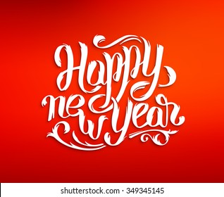 Happy New Year greeting card design template with red blurred background and white hand lettering text from paper. Festive vector backdrop for winter holidays