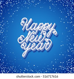 Happy New Year greeting card. Lettering text composition on blue background with snow. Celebration of winter season. Festive vector Illustration for party invitation, poster, brochure or banner.