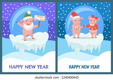 Happy New Year greeting cards with pigs boy and girl giving presents to each other. Piglet with sign board in snowy ball, cliff of ice vector, snowflakes