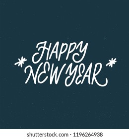 HAPPY NEW YEAR. GREETING HAND LETTERING