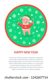 Happy New Year greeting in round frame, pig in hat and knitted sweater with cane candy. New Year zodiac symbol, funny animal in clothes, piglet cartoon vector