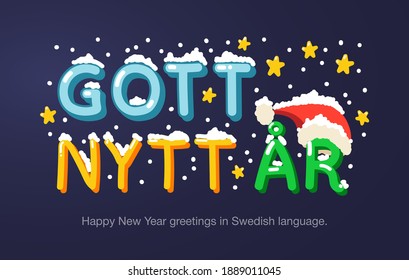 Happy New Year greetings in Swedish language in cartoon style. Inscriptions "Happy New Year" in Swedish language for posters, greeting card, stickers or prints.