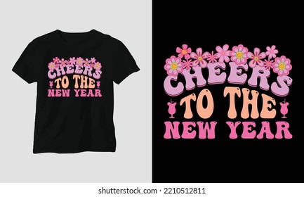 Happy New Year Groovy Style T-shirt Design. Festival, Wavy, Girly, Party, Retro